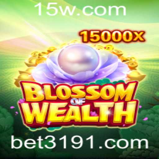Explorando o Mundo do Jogo BlossomofWealth com a Estratégia Bet 319