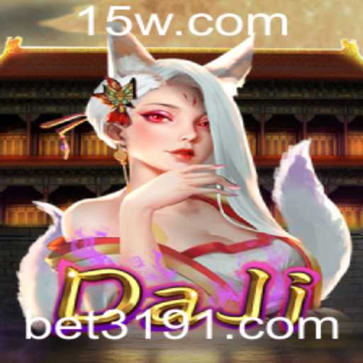 Descubra o Mundo Empolgante de DaJi com Bet 319